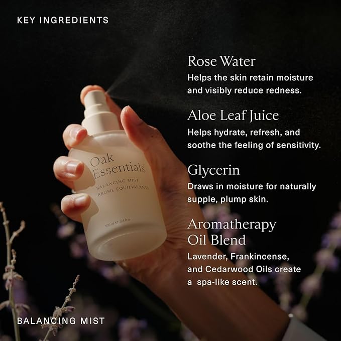 Oak Essentials Balancing Mist | Antioxidant-Rich Rose Water & Aloe Toning Face Mist That Helps Hydrate, Calm, and Refresh, 3.4 Fl Oz