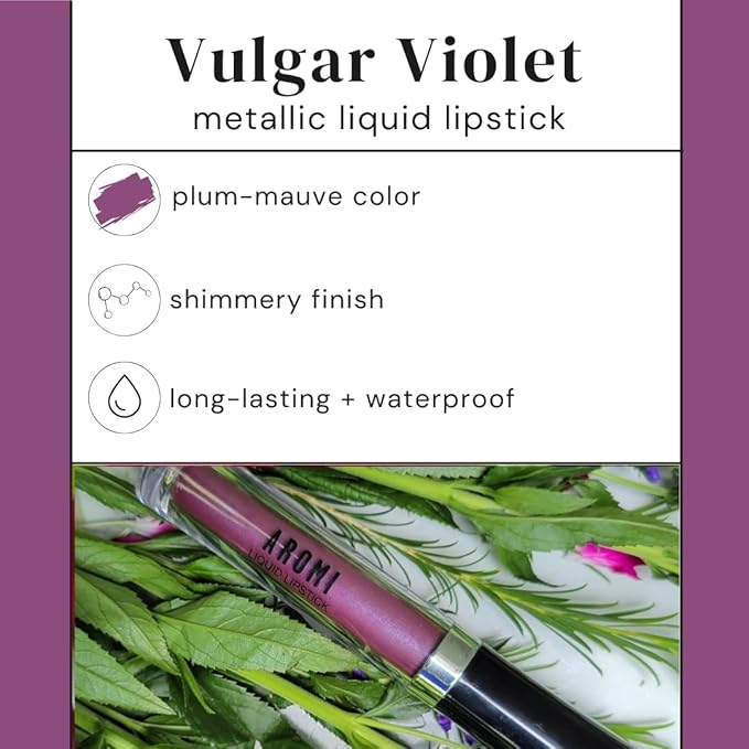 Aromi Metallic Liquid Lipstick | Long-lasting, Waterproof Lip Color with Shimmery Finish, Vegan, Cruelty-free, Gluten and Paraben Free, Made in USA, Handmade (Vulgar Violet)