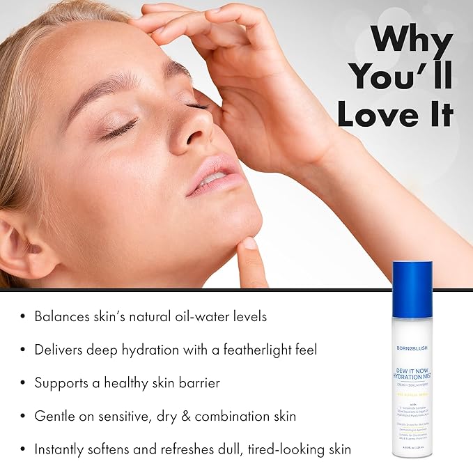 Dew It Now Hydration Mist – Cream + Serum Face Mist Hydrating Spray with Ceramides, Argan Oil & Squalane – Lightweight Face Barrier Repair – for All Skin Types, Sensitive Skin Safe – 120ml